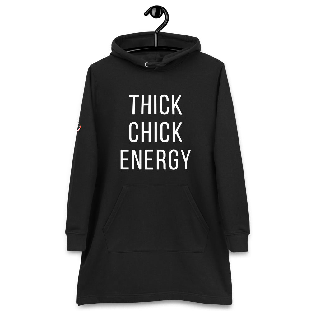 Thick Chick Energy - Hoodie dress