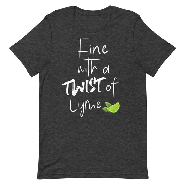 Fine With A Twist Of Lyme - Short-Sleeve Unisex T-Shirt
