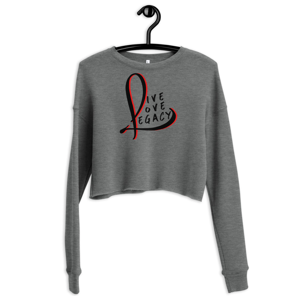 Live Love Legacy - Ladies Crop Sweatshirt