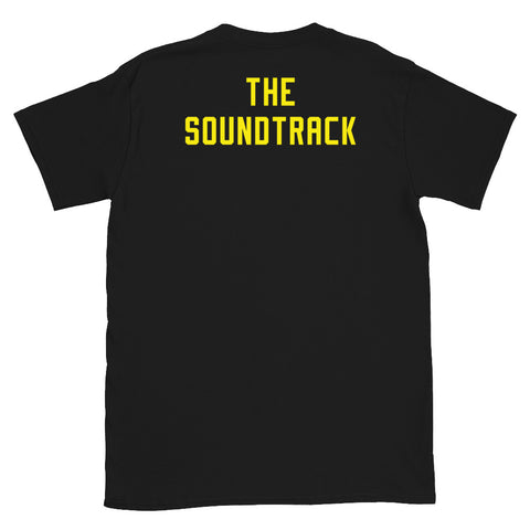 The Soundtrack - Short-Sleeve Unisex T-Shirt