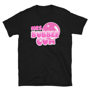 Mrs. Bubble Gum - Black - Short-Sleeve Unisex T-Shirt