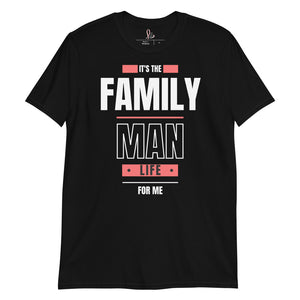 Family Man - Short-Sleeve Unisex T-Shirt