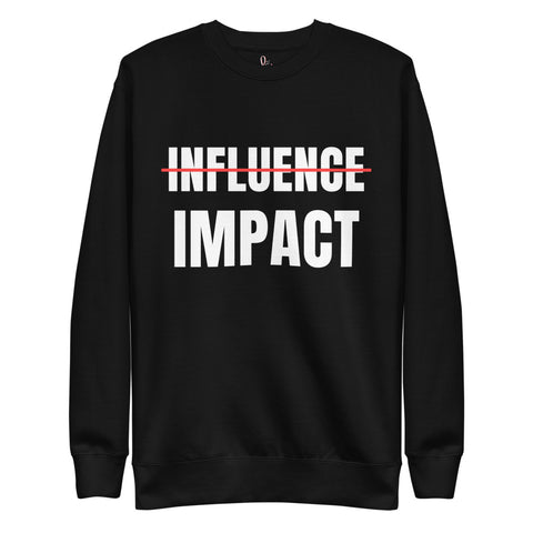 Impact Over Influence - Unisex Fleece Pullover