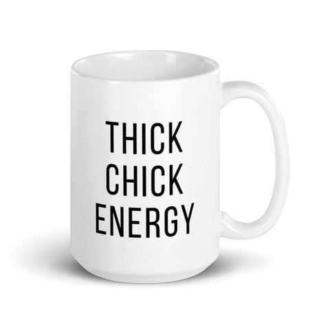 Thick Chick Energy - White glossy mug